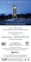 Meghívó  2024. július 15. hétfő 18.00 A Corvin Művészkör szeretettel meghívja Önt, kedves családját és barátait  Ágoston Éva fotóművész Kertváros – ahol JÓ ÉLNI c. kiállításának megnyitójára Helyszín: Kovács Attila Galéria, 1163 Budapest, Havashalom utca 43. A megnyitón fellépnek:  Moderátor: M. Nyulász Kriszta, a Corvin Művészkör elnöke, Zene: Matus Mihály, tárogató- és pánsípművész Kiállítás megtekinthető 2024. szeptember 4-ig. Az esemény nyilvános, melyen kép- és hangfelvétel készül.