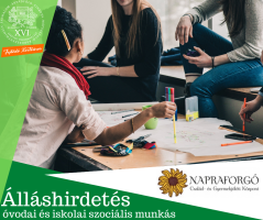 A Napraforgó Család- és Gyermekjóléti Központ pályázatot hirdet 1 fő óvodai és iskola szociális munkás munkakör betöltésére 