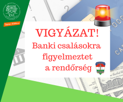 Banki csalásokra figyelmeztet a rendőrség!