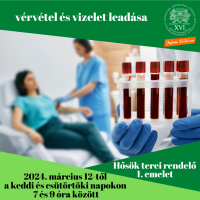 vérvétel és vizelet leadása, Hősök terei rendelő  1. emelet, 2024. március 12-től  a keddi és csütörtöki napokon  7 és 9 óra között