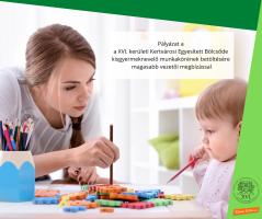 Pályázat a  a XVI. kerületi Kertvárosi Egyesített Bölcsőde  kisgyermeknevelő munkakörének betöltésére  magasabb vezetői megbízással
