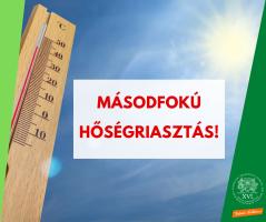 másodfokú hőségriasztás!