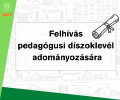 Felhívás  pedagógusi díszoklevél  adományozására