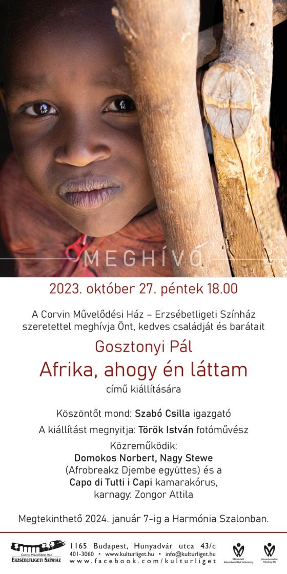 Afrika, ahogy én láttam - Gosztonyi Pál kiállítása
