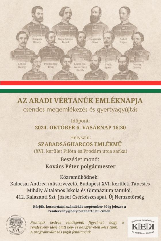 Az aradi vértanúk emléknapja csendes megemlékezés és gyertyagyújtás 2024.10.06. 16:30 Szabadságharcos Emlékmű (XVI. kerület Pilóta és Prodám utca sarka)