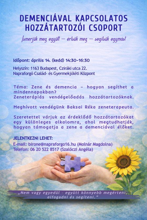 Demenciával kapcsolatos hozzátartozói csoport - Ismerjük meg együtt - értsük meg - segítsük egymást plakát