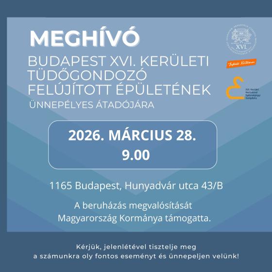 Budapest XVI. kerületi Tüdőgondozó felújított épületének ünnepélyes átadója - meghívó