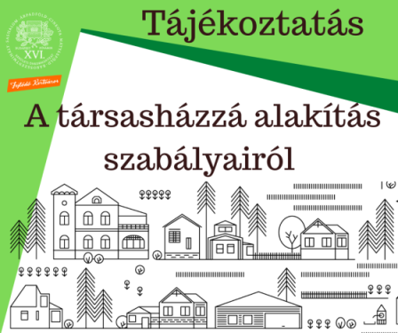 Tájékoztatás a társasházzá alakulók figyelmébe