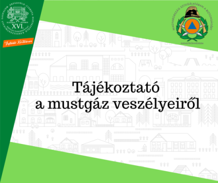 Tájékoztató a mustgáz veszélyeiről