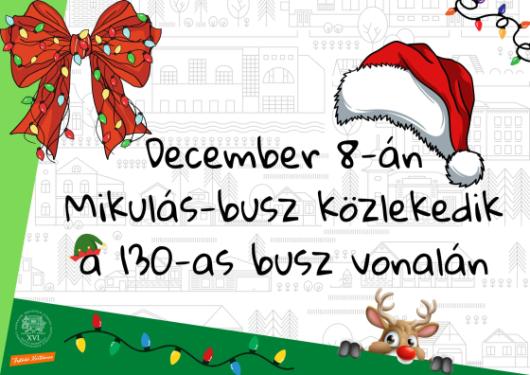 A kreatívon található szöveg: december 8-án Mikulás-busz közlekedik a 130-as busz vonalán