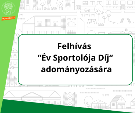 Felhívás “Év Sportolója Díj“ adományozására