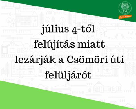 Július 4-től felújítás miatt lezárják a Csömöri úti felüljárót.