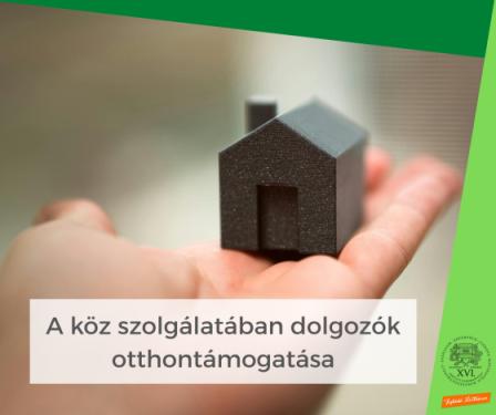 A kreatívon olvasható szöveg: a köz szolgálatában dolgozók otthontámogatása