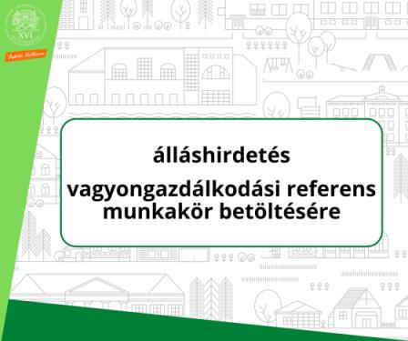 álláshirdetés vagyongazdálkodási referens munkakör betöltésére