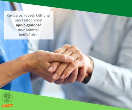 A kreatívon olvasható szöveg: Kertvárosi Idősek Otthona pályázatot hirdet ápoló-gondozó munkakörök betöltésére