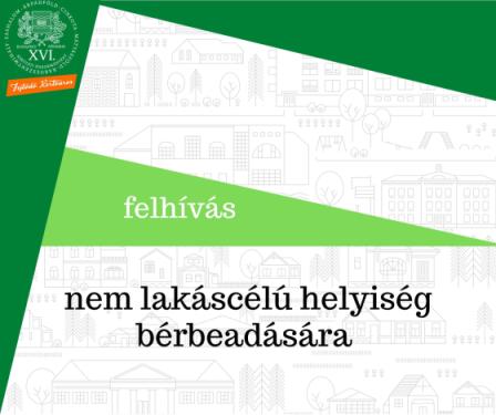felhívás - nem lakáscélú helyiség bérbeadására